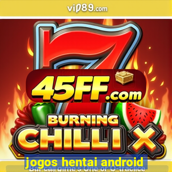 jogos hentai android